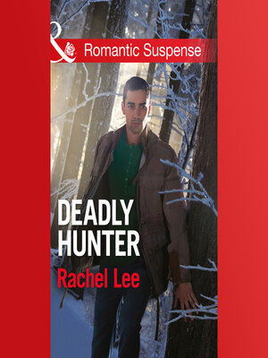 cover image of Deadly Hunter